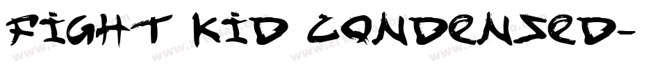 fight kid Condensed字体转换